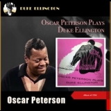 Oscar Peterson Trio - Oscar Peterson Plays Duke Ellington '2023 - Album