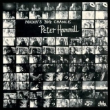 Peter Hammill - Nadirs Big Chance '1975