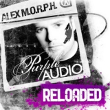 Alex M.O.R.P.H. - Purple Audio Reloaded '2010