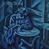 Misty Blues - None More Blue '2021 - Album