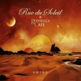 Rue Du Soleil - Shine '2011 - Album