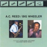 Chicago Blues Session - [vol.14] A C Reed & Big Wheeler '1998