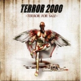 Terror 2000 - Terror For Sale '2005