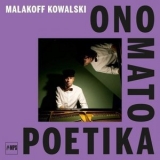 Malakoff Kowalski - Onomatopoetika '2020 - Album