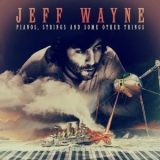 Jeff Wayne - Pianos, Strings and Some Other Things '2018 - Album