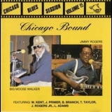 Chicago Blues Session - [vol.15] Jimmy Rogers & Big Moose Walker (chicago Bound) '1994