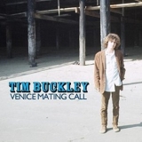 Tim Buckley - Venice Mating Call '2017