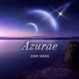 Jonn Serrie - Azurae '2019 - Album