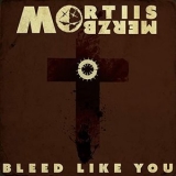 Mortiis - Bleed Like You '2020 - Album