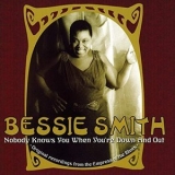 Bessie Smith - Nobody Knows You When Youre Down And Out '2020