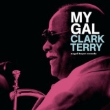 Clark Terry - My Gal '2020 - Album