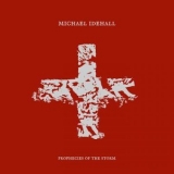 Michael Idehall - Prophecies of the Storm '2018 - Album