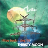 Thirsty Moon - Ill Be Back - Live75 '1975