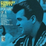 Conway Twitty - Portrait Of A Fool '1962