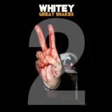 Whitey - GREAT SHAKES, Vol. 2 '2020