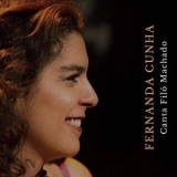 Fernanda Cunha - Fernanda Cunha canta Filo Machado '2019 - Album