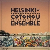 Helsinki-Cotonou Ensemble - Helsinki-Cotonou Ensemble '2021 - Album