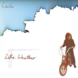 Leila - Like Weather '1998