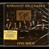 Straight No Chaser - One Shot '2018 - Album