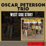 Oscar Peterson Trio - West Side Story '2022 - Album