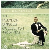 Bert Kaempfert & His Orchestra - The Polydor Singles Collection 1958/1972 '2000