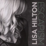 Lisa Hilton - Escapism '2017 - Album