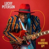 Lucky Peterson - 50: Just Warming Up! '2019 - Album