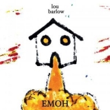 Lou Barlow - Emoh '2020