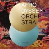 Afrodyssey Orchestra - Under the Sun '2019