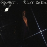 Prophet - Right On Time '1984