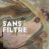 La Souterraine - SANS FILTRE '2019 - Album