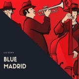 Luiz Bonfa - Blue Madrid '2019 - Album