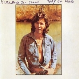 Tony Joe White - Home Made Ice Cream '1973