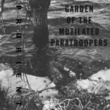 Prurient - Garden Of The Mutilated Paratroopers '2019 - Album