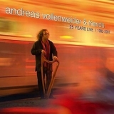 Andreas Vollenweider - Andreas Vollenweider & Friends: 25 Years Live (1982-2007) '2019