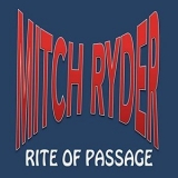 Mitch Ryder - Rite of Passage '2019