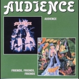 Audience - Audience / Friends, Friends, Friends '1991