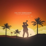 Velvet Dreamer - Lucky Days Ahead '2020 - Album