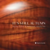 Kayhan Kalhor - Its Still Autumn '2019 - Album