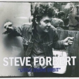 Steve Forbert - Little Stevie Orbit '2018