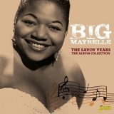 Big Maybelle - The Savoy Years: The Album Collection '2018