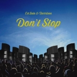 Ed Solo & Darrison - Don't Stop '2018