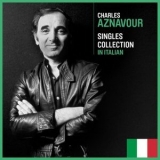 Charles Aznavour - Singles Collection In Italian '2024 - Album