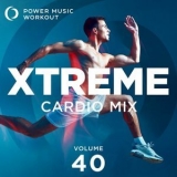 Power Music Workout - Xtreme Cardio Mix 40 '2024