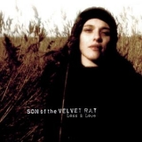 Son Of The Velvet Rat - Loss & Love '2007 - Album