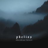 Phelios - Obsidian Forest '2024