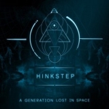 Hinkstep - A Generation Lost In Space '2016