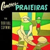 Dorival Caymmi - Cancoes Praieiras '1954 - Album