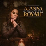 Alanna Royale - So Bad You Can Taste It EP '2018