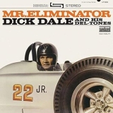 Dick Dale & His Del-Tones - Mr. Eliminator '1964 - Album